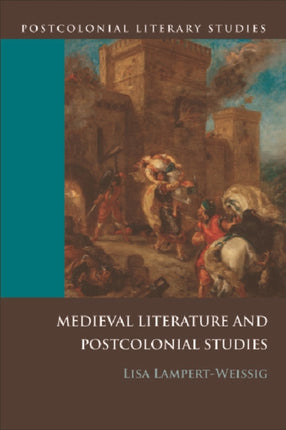 Medieval Literature and Postcolonial Studies