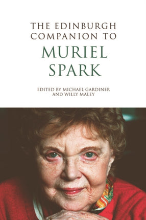 The Edinburgh Companion to Muriel Spark