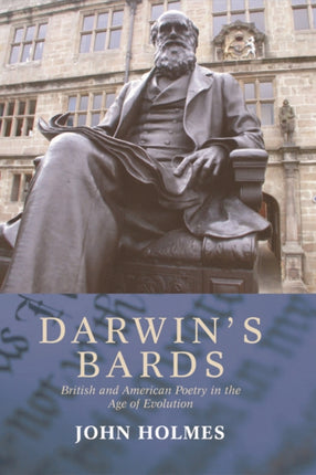 Darwin's Bards: British and American Poetry in the Age of Evolution