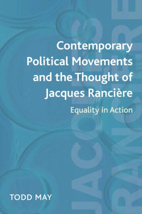 Contemporary Political Movements and the Thought of Jacques Ranciere: Equality in Action