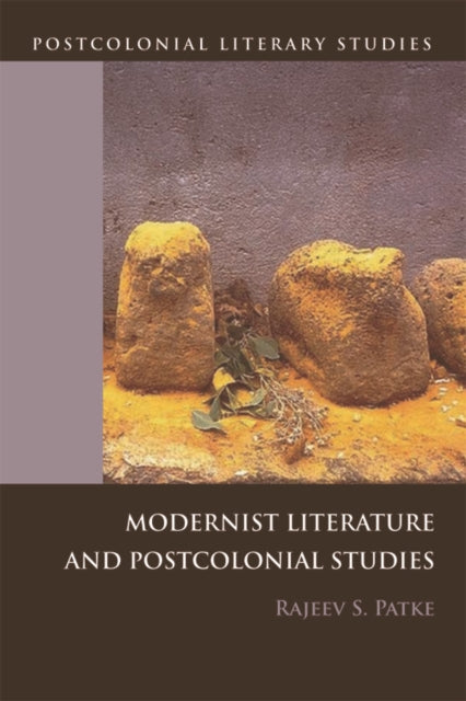 Modernist Literature and Postcolonial Studies