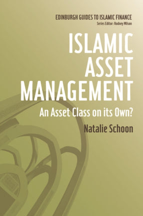 Islamic Asset Management: An Asset Class on Its Own?