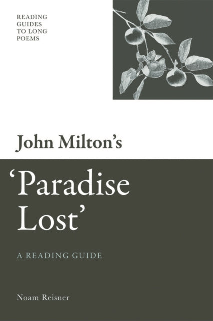 John Milton's 'Paradise Lost': A Reading Guide