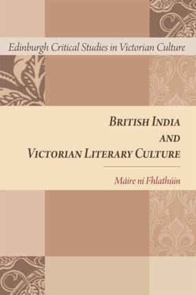 British India and Victorian Literary Culture