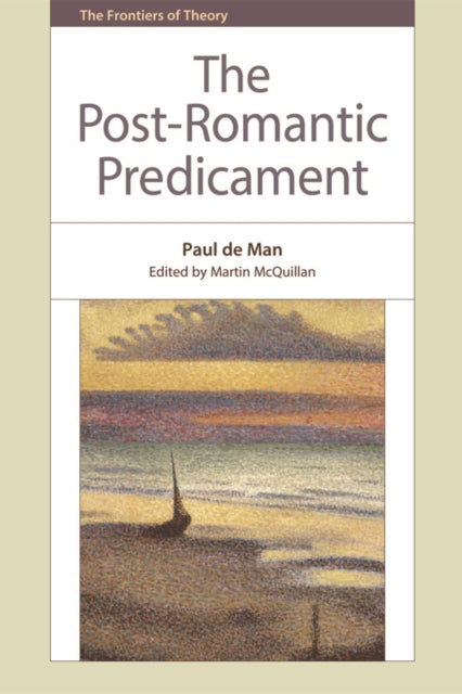 The PostRomantic Predicament