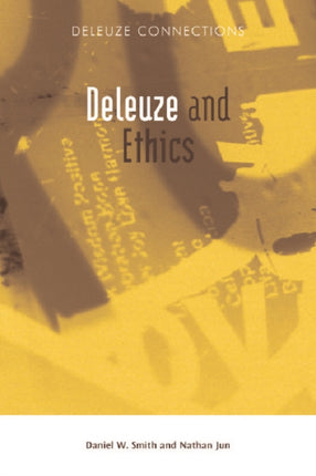 Deleuze and Ethics