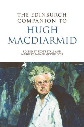 The Edinburgh Companion to Hugh MacDiarmid