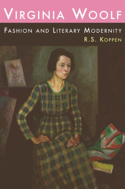 Virginia Woolf, Fashion and Literary Modernity