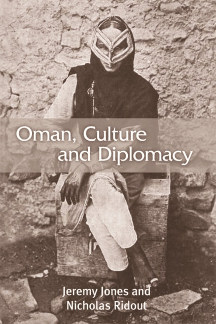 Oman, Culture and Diplomacy: Culture and Diplomacy