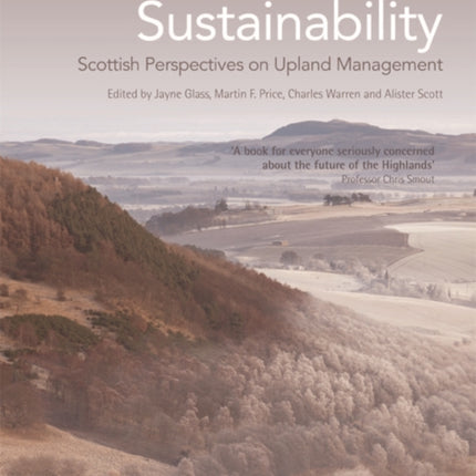 Lairds, Land and Sustainability: Scottish Perspectives on Upland Management