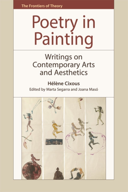 Poetry in Painting: Writings on Contemporary Arts and Aesthetics