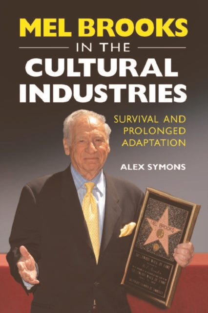 Mel Brooks in the Cultural Industries