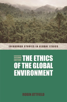 The Ethics of the Global Environment