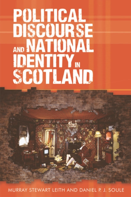 Political Discourse and National Identity in Scotland