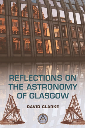 Reflections on the Astronomy of Glasgow: A story of some 500 years