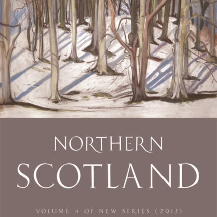 Northern Scotland: New Series Volume 4