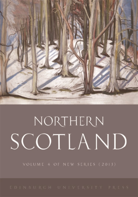 Northern Scotland: New Series Volume 4