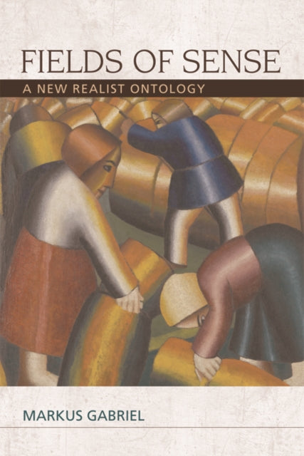 Fields of Sense: A New Realist Ontology