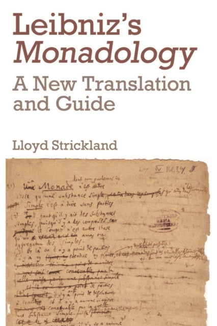 Leibniz's Monadology: A New Translation and Guide