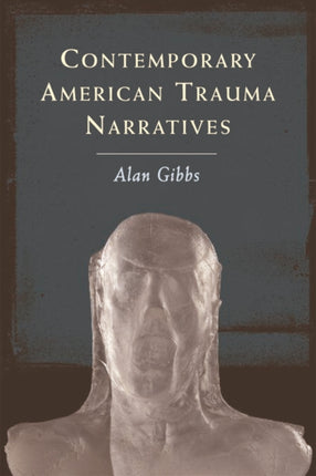 Contemporary American Trauma Narratives