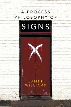 A Process Philosophy of Signs