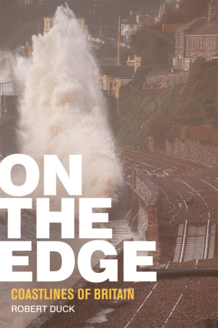 On the Edge: Coastlines of Britain