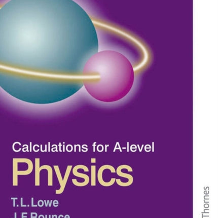 Calculations for A Level Physics