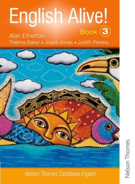 English Alive Book 3 Nelson Thornes Caribbean