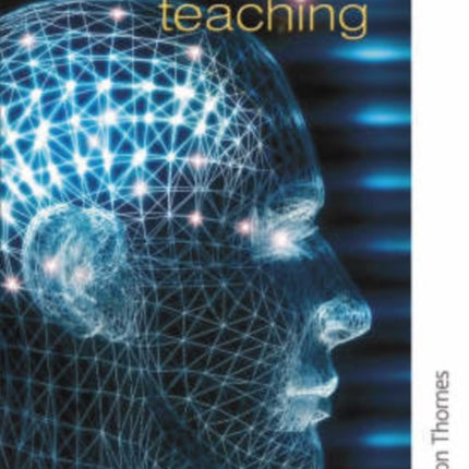The Psychology of Effective Learning and Teaching