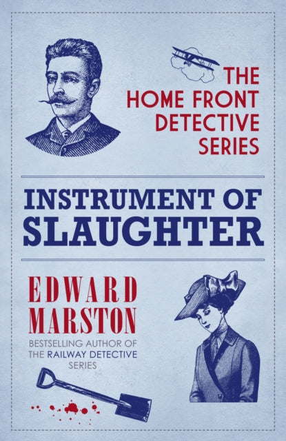 Instrument of Slaughter: The compelling WWI murder mystery series