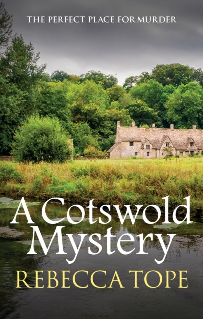 A Cotswold Mystery: The intriguing cosy crime series