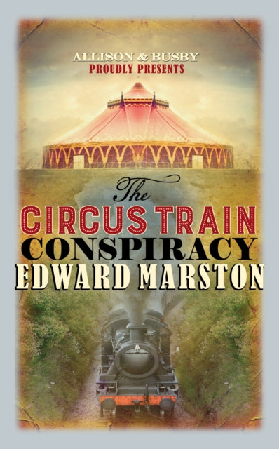 The Circus Train Conspiracy