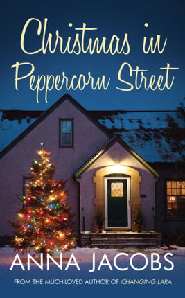 Christmas in Peppercorn Street: A festive tale of family, friendship and love from the multi-million copy bestselling author