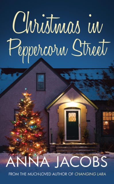 Christmas in Peppercorn Street: A festive tale of family, friendship and love from the multi-million copy bestselling author