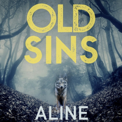 Old Sins: The enthralling Scottish crime thriller