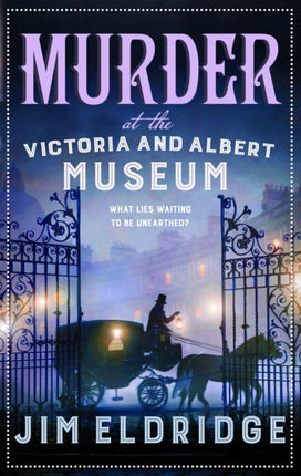 Murder at the Victoria and Albert Museum: The enthralling historical whodunnit