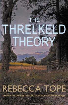 The Threlkeld Theory: The gripping English cosy crime series