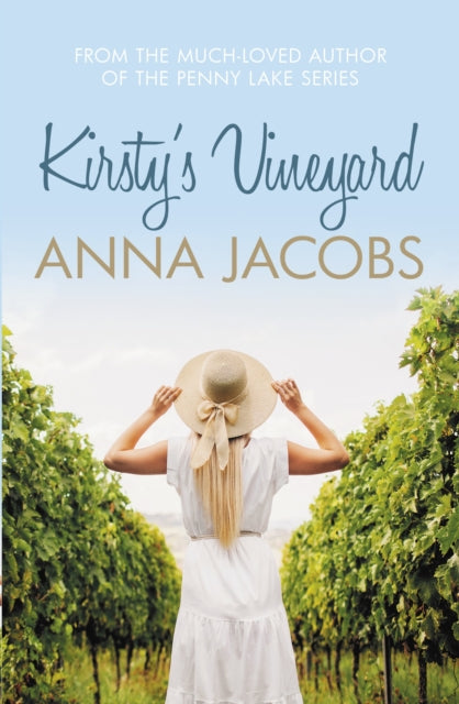 Kirsty's Vineyard: A heart warming story from the multi-million copy bestselling author