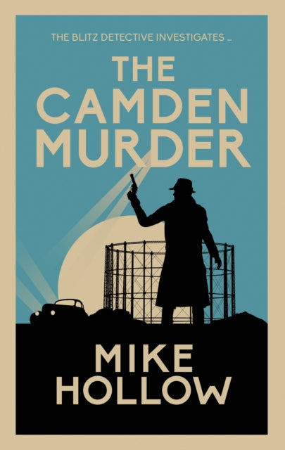 The Camden Murder: The gripping wartime murder mystery