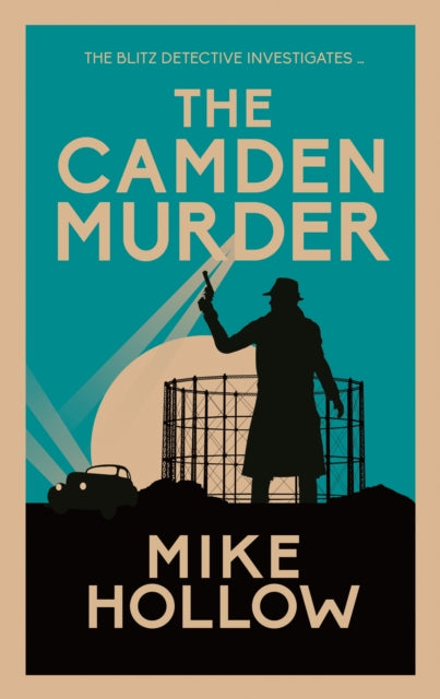 The Camden Murder: The gripping wartime murder mystery