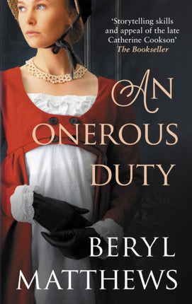 An Onerous Duty: Treachery, secrets and unexpected romance