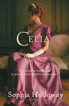 Celia: The page-turning Regency romance from the author of Kingscastle