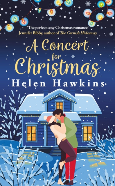 A Concert for Christmas: A joyful contemporary romance set in the heart of the Cotswolds