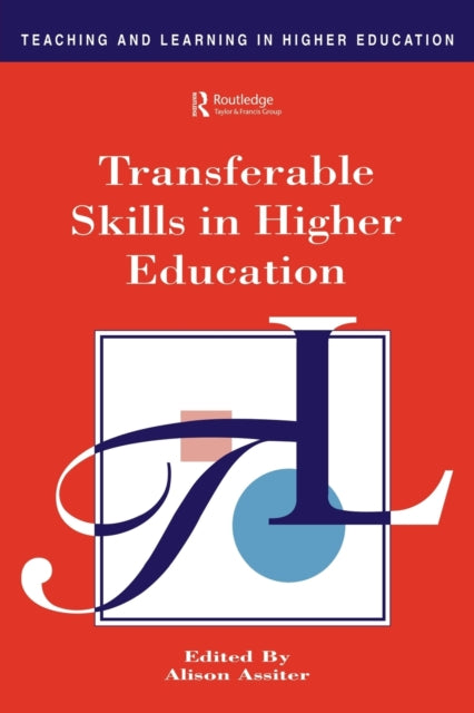 Transferable Skills in Higher Education Teaching  Learning in Higher Education S