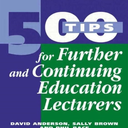 500 Tips for Further and Continuing Education Lecturers