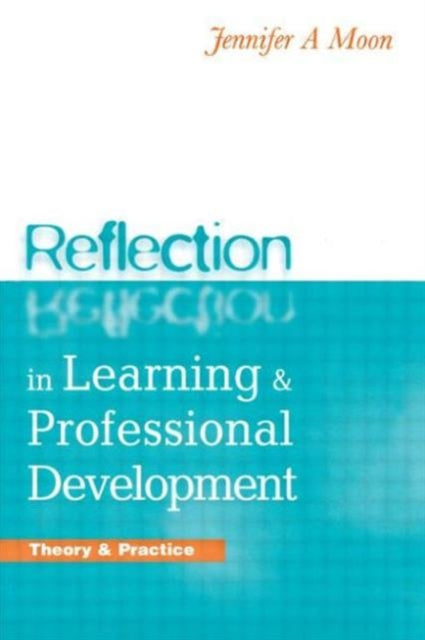 REFLECTION IN LEARNING  PROFESSIONAL DEVELOPMENT
