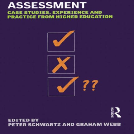 Assessment: Case Studies, Experience and Practice