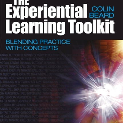 The Experiential Learning Toolkit: Blending Practice with Concepts