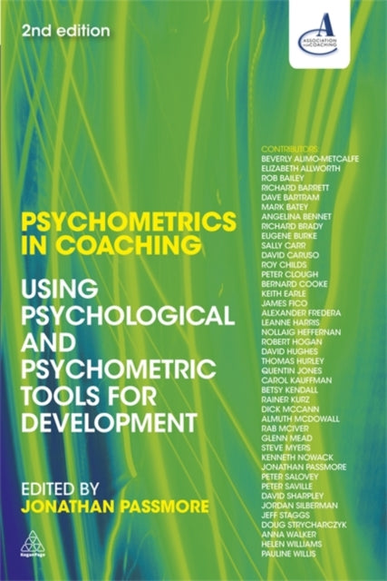 Psychometrics in Coaching: Using Psychological and Psychometric Tools for Development