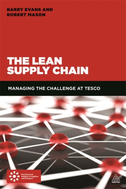 The Lean Supply Chain Managing the Challenge at Tesco